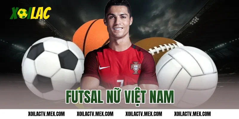 Gục ngã trước Thái Lan, futsal nữ Việt Nam lỡ hẹn chung kết