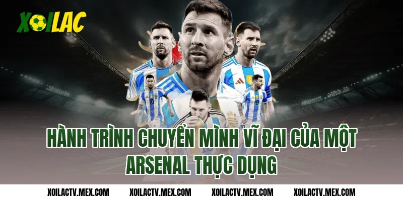 Hành trình chuyển mình vĩ đại của một Arsenal thực dụng