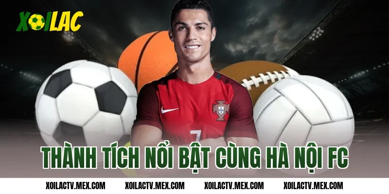 Thành tích nổi bật cùng Hà Nội FC