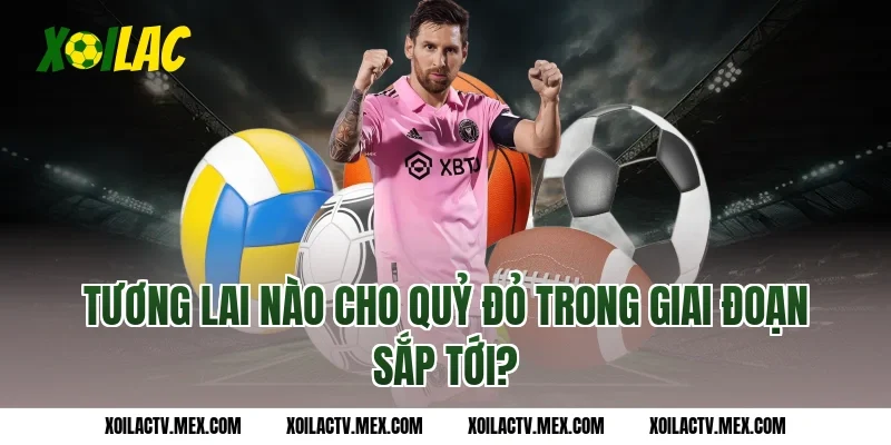 Tương Lai Nào Cho Quỷ Đỏ Trong Giai Đoạn Sắp Tới?